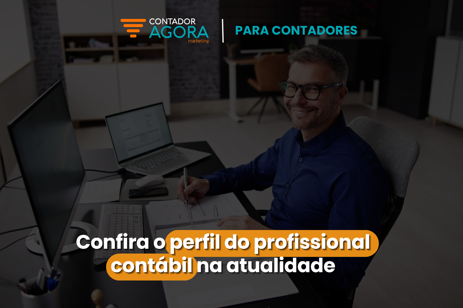 Confira o perfil do profissional contábil na atualidade