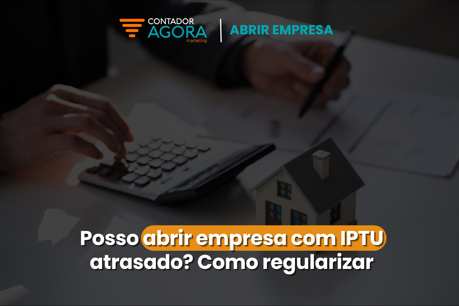 Posso abrir empresa com IPTU atrasado? Como regularizar