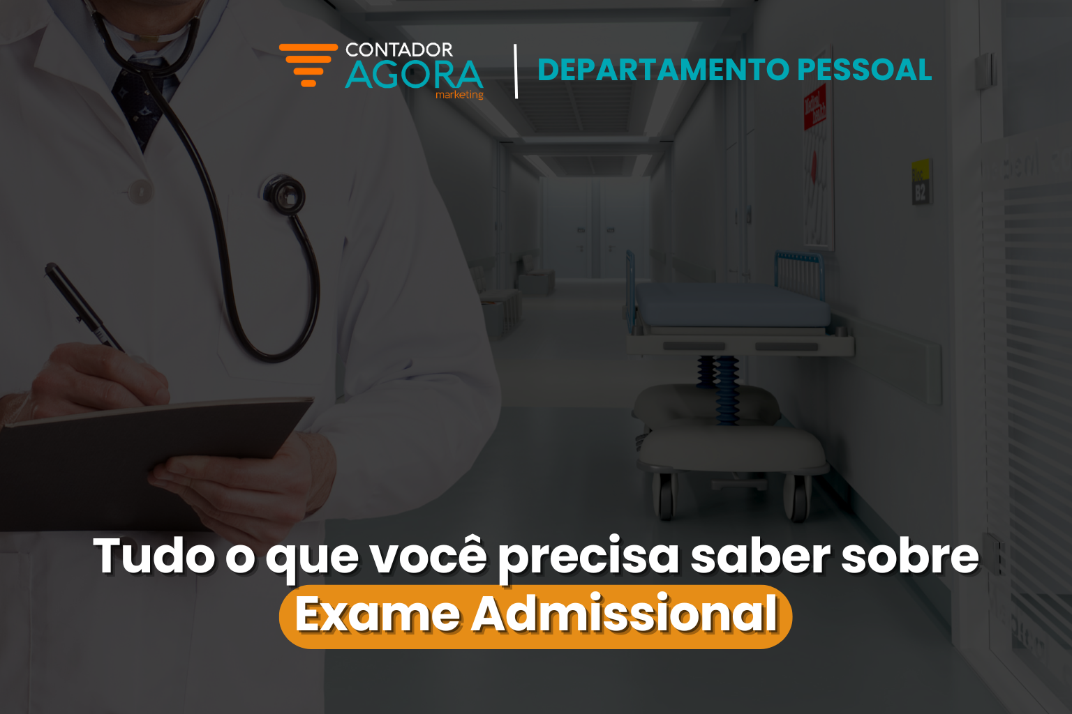 Tudo o que você precisa saber sobre Exame Admissional