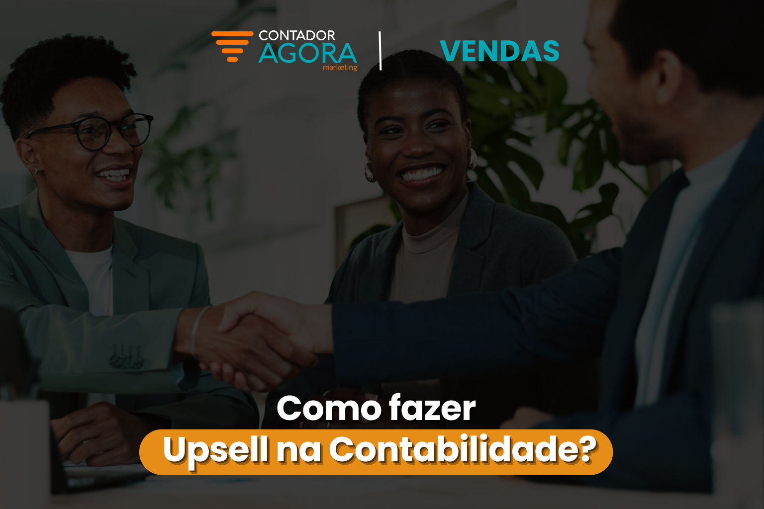 Como fazer Upsell na Contabilidade?